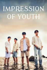 Impression of Youth (2025) Episode 7 English SUB