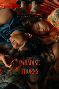 The Paradise of Thorns (2024) Full Movie English SUB