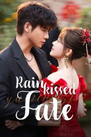 Rainkissed Fate Episode 15 English SUB